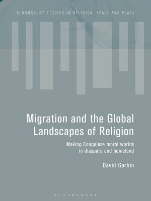 cover image of Migration and the Global Landscapes of Religion